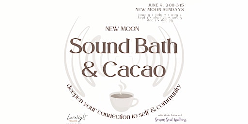 Immagine principale di New Moon Sound Bath with Cacao 