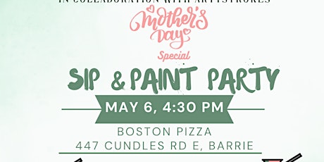 Mothers Day special  Sip & Paint Night - Barrie