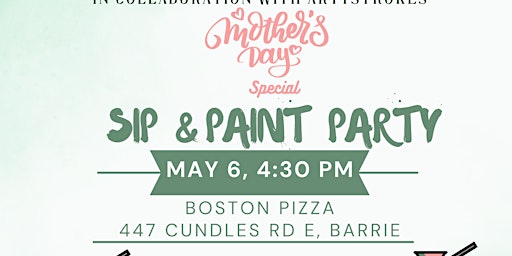 Mothers Day special  Sip & Paint Night - Barrie primary image