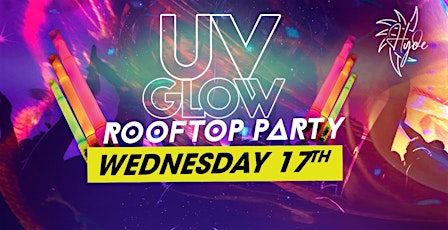 UV Glow Rooftop Party at Hyde Wednesday  - €3.50 Drinks