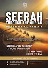 SEERAH THROUGH THE QUR’AN