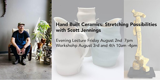 Imagem principal do evento Hand Built Ceramics: Stretching the Possibilities with Scott Jennings