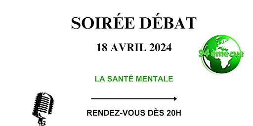 Hauptbild für Soirée débat : la santé mentale