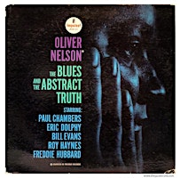 Oliver Nelson's The BLUES And The ABSTRACT TRUTH Performed Live at JRAC primary image