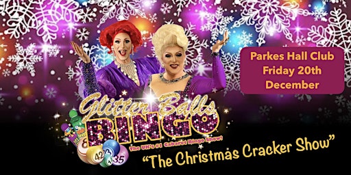Primaire afbeelding van Glitter Balls Bingo - The Christmas Cracker Show!
