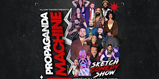 Imagem principal do evento Sketch Comedy Show - Propaganda Machine