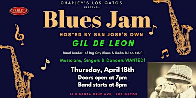 BLUES JAM Hosted by GIL De LEON - Musicians & Singers Welcome!! primary image