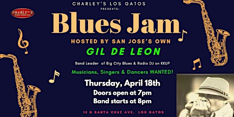 BLUES JAM Hosted by GIL De LEON - Musicians & Singers Welcome!!