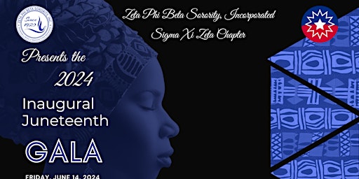 Image principale de Sigma Xi Zeta 2024 Inaugural Juneteenth Gala