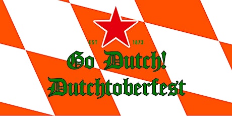 Heineken Go Dutch! Dutchtoberfest