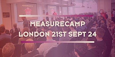 MeasureCamp London 17  Digital Data  Analytics Un Conference primary image