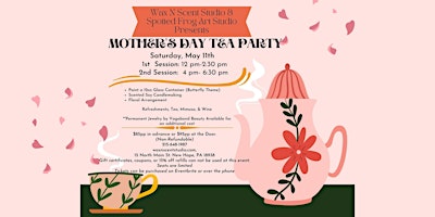 Imagem principal de Mother's Day Candle Making Tea Party ( 2 Sessions)