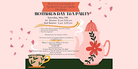 Mother's Day Candle Making Tea Party ( 2 Sessions)