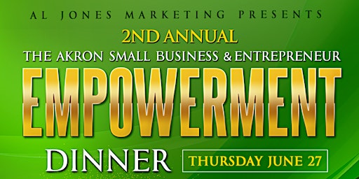 Image principale de 2nd Annual Akron Small Business & Entrepreneur Empowerment Dinner