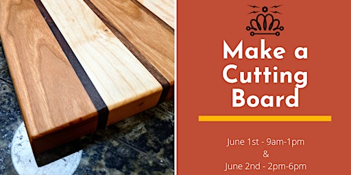 Imagem principal do evento Make a Cutting Board Workshop