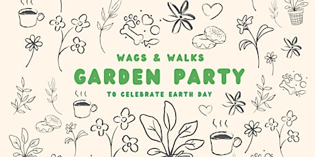 Wags & Walks Garden Party