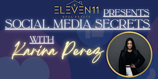 Primaire afbeelding van Social Media Secrets with Karina Perez