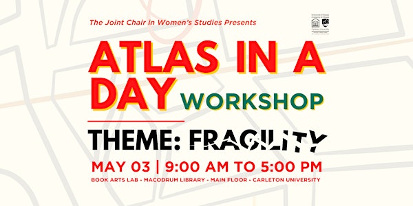 Atlas in a Day Workshop/Atelier Atlas en un jour