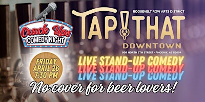 Primaire afbeelding van Crack Ups Comedy Night at Tap That Downtown!