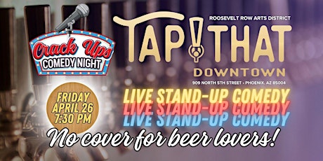 Crack Ups Comedy Night at Tap That Downtown!