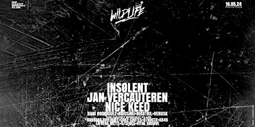 Immagine principale di Wildlife w/ JAN VERCAUTEREN + NICE KEED + INSØLENT @ Sala Master (Vigo) 