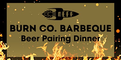 Immagine principale di Burn Co. Barbeque - NEFF Brewing Beer Pairing Dinner 