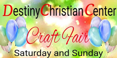 Destiny Christian Center Craft Fair
