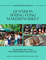 Immagine principale di Gunnison Spring Fling Makers Market 