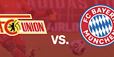 FC Union Berlin vs Bayern - #Bundesliga #WatchParty primary image