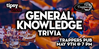 Spruce Grove: Trappers Pub - General Knowledge Trivia Night - May 9, 7pm primary image