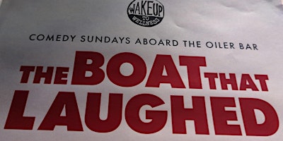 Imagem principal do evento Comedy Sunday @ The Oiler Bar: The Boat That Laughed