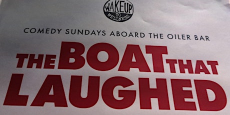 Comedy Sunday @ The Oiler Bar: The Boat That Laughed