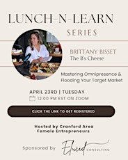 Lunch n Learn Series - How to Flood Your Target Market W/The B’s Cheese