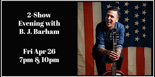 Immagine principale di An Evening with BJ Barham (Show #2) 