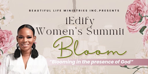 Hauptbild für iEdify Womens Summit 2024  - " Bloom"