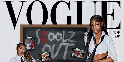 SKOOLZ OUT: SPRING SEMESTER FINALE primary image