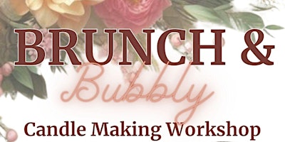 Hauptbild für Women's Brunch & Bubbly Candle Making Workshop