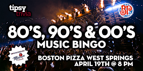 Calgary: Boston Pizza West Springs - 80's, 90's & 00's Bingo - Apr 19, 8pm