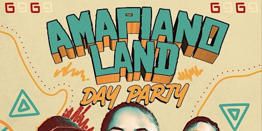 Primaire afbeelding van AMAPIANO LAND- London’s BIGGEST Summer Day Party