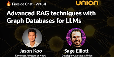 Advanced RAG techniques with Graph Databases for LLMs | Jason Koo  - Neo4j