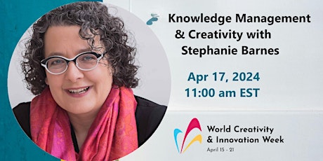 Emerging Innovation - Knowledge Management & Creativity w. Stephanie Barnes