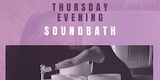 Image principale de Thursday Evening SoundBath