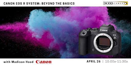 Immagine principale di Canon EOS R System: Beyond the Basics 