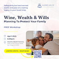 Wine, Wealth & Wills primary image