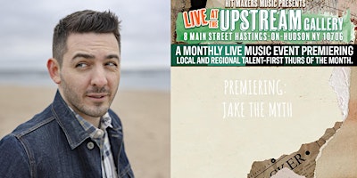 LIVE AT UPSTREAM W/ JAKE THE MYTH primary image