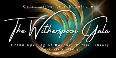 Image principale de The Witherspoon Gala, Arts and Culture Event