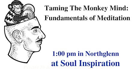 Northglenn- Taming the Monkey Mind