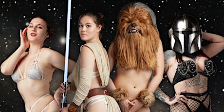May the 4th Seduce You: Star Wars Parody Burlesque
