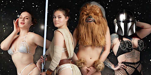 Imagem principal de May the 4th Seduce You: Star Wars Parody Burlesque