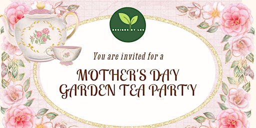 Mother's Day Garden Tea Party primary image
